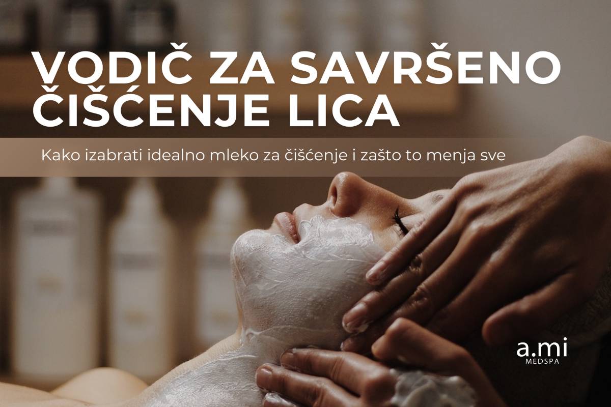 Vodič za savršeno čišćenje lica: Kako izabrati idealno mleko za čišćenje i zašto to menja sve